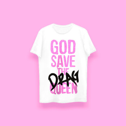 God save the drag queen (playera blanca) - Image 2