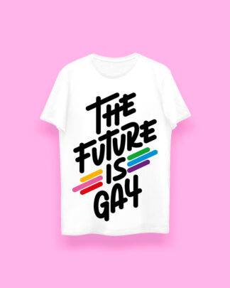 The future is gay (playera blanca)