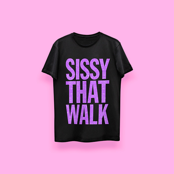 Sissy That Walk