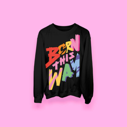 Born this way (sudadera negra)