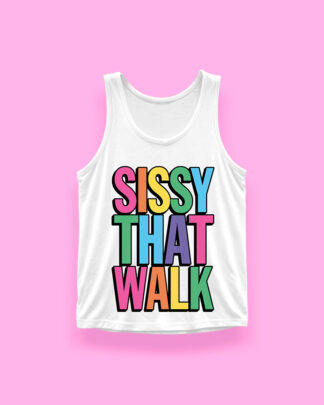 DRAG RACE Sissy that walk RAINBOW (tank top blanco)